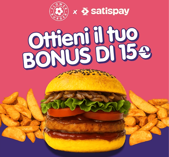 Flower Burger x Satispay: 15€ di bonus e un menu esclusivo da gustare!